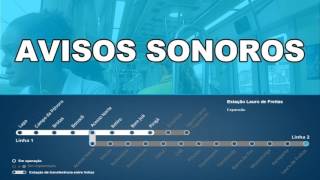 Avisos Sonoros do Metrô de Salvador  Linha 1 [upl. by Auhsohey477]