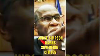 Judge Simpson SLAMS Sovereign Citizen with 30 Day Sentence [upl. by Marcelia]