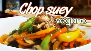 Chop suey  Cocina Vegan Fácil [upl. by Ehsom]