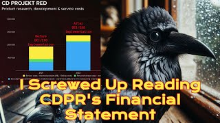 Correction I Screwed Up Reading CDPRs Financial Statement [upl. by Polish]