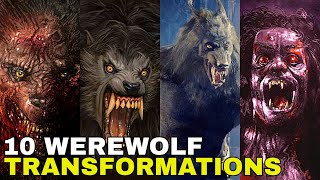 Top 10 WEREWOLVES The most Terrifying Werewolf Transformations in Fiction [upl. by Ennovihs]