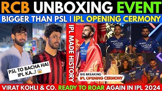 RCB Unbox Event VS PSL Opening Ceremony 😱 TATA IPL 2024 Opening Ceremony  Pakistani Reaction [upl. by Solenne153]