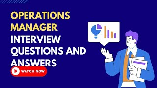 Operations Manager Interview Questions and Answers [upl. by Htepsle]