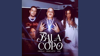 Bala No Copo [upl. by Arras]