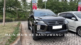 HARI KE 4 PINDAH HOTEL MAIN DI BANYUWANGI PARK SEBERAPA IRIT PAJERO SPORT 2023 POV145 [upl. by Mcarthur]