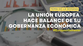 ¿Cómo se hace la GOBERNANZA ECONÓMICA de la Unión Europea [upl. by Alexa660]