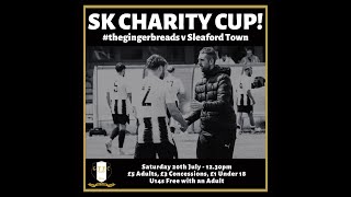 Grantham Town vs Sleaford Town SK Charity Cup 20072024 [upl. by Ellynad]