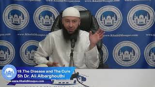 The Disease and the Cure 19 Sins shame and divine reverence  Ali Albarghouthi [upl. by Hafeetal]