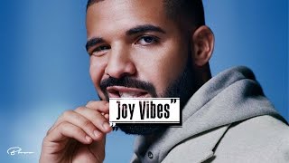 quotJoy Vibesquot Drake More Life TYPE BEAT prod Bliss [upl. by Ynaitirb]