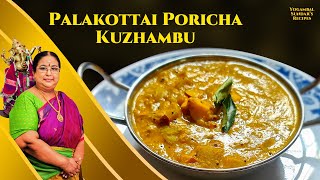 Recipe 713  Palakottai Poricha kuzhambu [upl. by Butcher353]