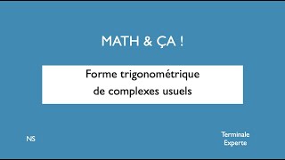 Forme trigonométrique de complexes usuels [upl. by Nednarb]