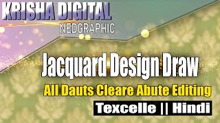 Jacquard Design Draw  All confusions are clear  Nedgrapics  Texcelle  Hindi [upl. by Rednazxela]