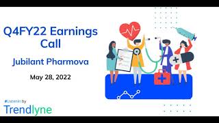 Jubilant Pharmova Earnings Call for Q4FY22 [upl. by Intihw]