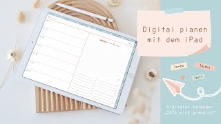 Digital planen mit dem iPad  Digitaler Kalender quot2024 wird grandiosquot [upl. by Rogerson997]