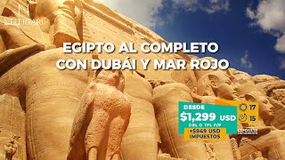 EGIPTO AL COMPLETO CON DUBÁI Y MAR ROJO  NEFERTARI TRAVEL [upl. by Ahsinrat]