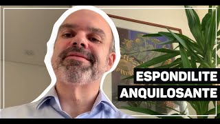 Espondilite Anquilosante o que é causas e tratamento [upl. by Inele]