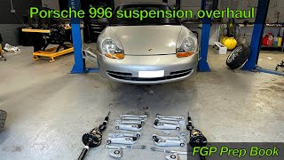 Porsche 996 Comprehensive Suspension Overhaul  FGP Prep Book EP36 [upl. by Redla]