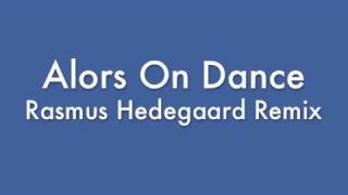 Stromae  Alors On Dance Hedegaard House Remix [upl. by Ibbetson]