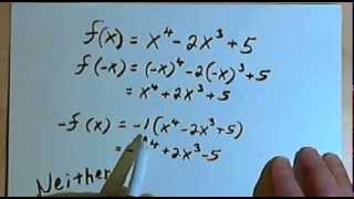 Determining if a Function is Even Odd or Neither 143215 [upl. by Oisor844]