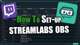 How to Setup Streamlabs OBS for Twitch [upl. by Renckens]