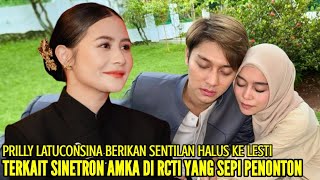 PRILLY LATUCONSINA SENTIL LESTI TERKAIT PEFORMA RATING SINETRON AMKA DI RCTI YANG TAK KUNJUNG NAIK [upl. by Saidee744]