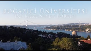 Boğaziçi Üniversitesi 155 Mezuniyet Töreni [upl. by Eimmat87]