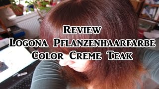 ★ REVIEW ★ LOGONA ★ PFLANZENHAARFARBE ★ COLOR CREME TEAK ★ VEGAN ★ TIERVERSUCHSFREI [upl. by Ambrosine]