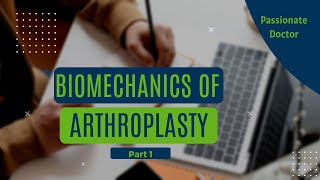 biomechanics of arthroplasty  biomechanics of hip arthroplasty [upl. by Netfa]