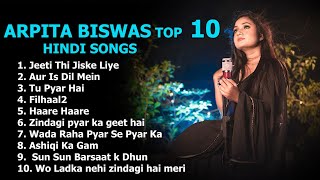 Arpita Biswas Hindi juke box 2023 [upl. by Beare514]