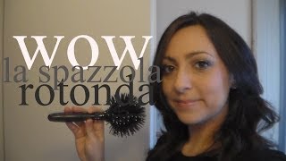 Wow Capelli mossi con una spazzola rotonda  tutorial [upl. by Euqinomod269]