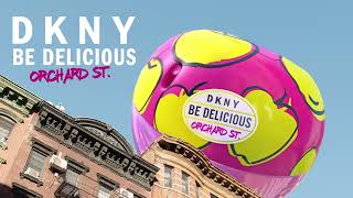 DKNY Be Delicious Orchard St [upl. by Geerts879]