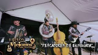 Pescadores De Ensenada  Los Viejones Del Rancho  Tuba Y Tololoche [upl. by Eiliak]