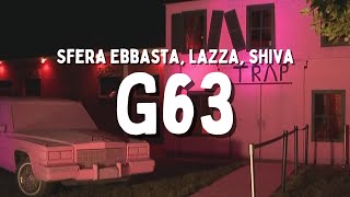 Sfera Ebbasta Lazza Shiva  G63 TestoLyrics [upl. by Atiken]