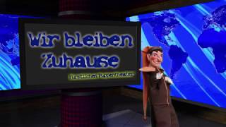 Wir bleiben Zuhaus  So 22032020 [upl. by Imyaj664]