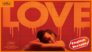 LOVE by Gaspar Noé  MOVIE REVIEW  Jair Tamayo [upl. by Hsotnas]