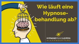 Wie läuft eine Hypnosebehandlung ab  Ablauf Hypnose Leipzig [upl. by Kurman]