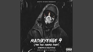 MACHAYENGE 4 [upl. by Boni]