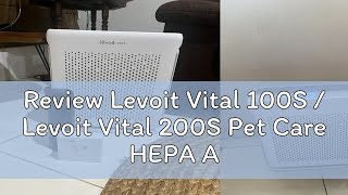 Review Levoit Vital 100S  Levoit Vital 200S Pet Care HEPA Air Purifier Garansi Resmi  Levoit Vita [upl. by Nonna]