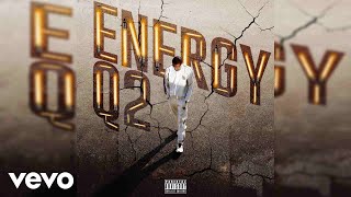 Q2  Energy Official Audio [upl. by Seagraves]