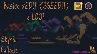 🤓 Basico xEdit SSEEDIT e LOOT [upl. by Caralie]