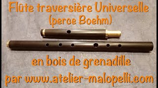 Flute traversière en bois de Grenadille  modèle Universelle de Malopelli [upl. by Emmet]