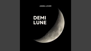 Demi lune [upl. by Selestina]