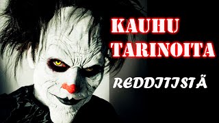 LISÄÄ TOSIA PELLE KAUHUTARINOITA REDDITISTÄ [upl. by Ramahs]