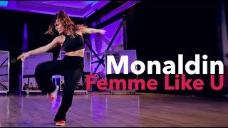 Monaldin  Femme like you  Choreographer Anna Grotesque [upl. by Gladdy]