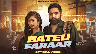 Bateu Faraar Full Video Masoom Sharma  rahulchaniwala Divya Sharma  New Haryanvi Song 2024 [upl. by Fillian]