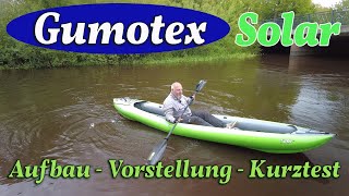 Gumotex Solar  Vorstellung Aufbau und erster Kurztest [upl. by Tepper]