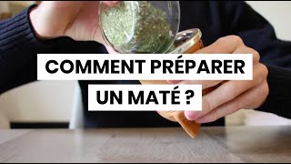 Préparation du maté  Comment préparer un maté facilement [upl. by Eikram]