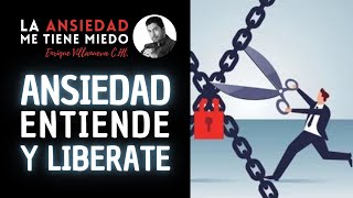 ANSIEDAD ENTIENDE Y LIBERATE [upl. by Pacheco]