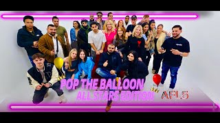 POP THE BALLOON 🎈 ALLSTARS EDITION 👑 PART1 poptheballoon findyourlove funny comedy [upl. by Sanjay758]