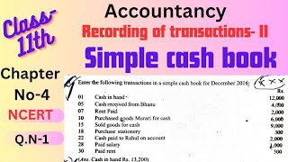 Class11th Accountancy NCERT Chapter No4 Recording of transactionsII QN1 solution ✍️✍️ [upl. by Pilar71]